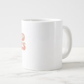 Good Vibes Only ジャンボコーヒーマグカップ (正面右)