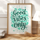 Good Vibes Only:ティール(緑がかった色)タイポグラフィアートプリント ポスター