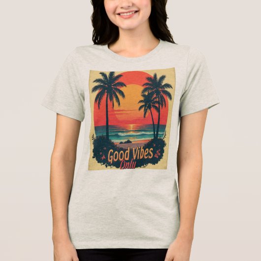 Good vibes only  トライブレンドＴシャツ (正面)