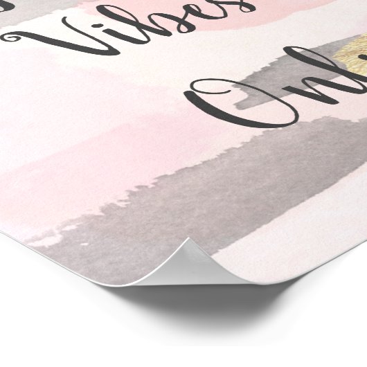 GOOD VIBES ONLY – ピンク金ゴールド引用文 ポスター (角)