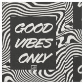 Good Vibes Only ファブリック (クローズアップ)