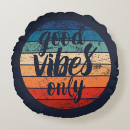 Good Vibes Only ラウンドクッション