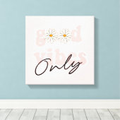 Good Vibes Only 70のHippieスローガン キャンバスプリント (インサイチュ (ウッドフロア))