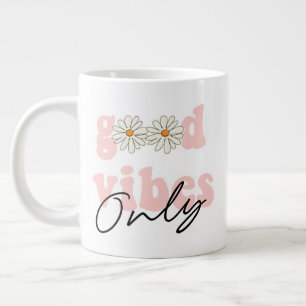 Good Vibes Only 70のHippieスローガン ジャンボコーヒーマグカップ