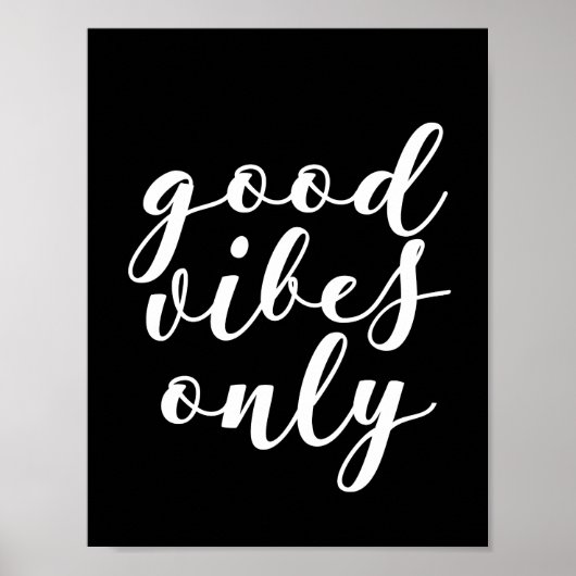 Good vibes only black poster ポスター (正面)