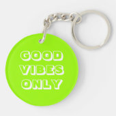 Good Vibes Only, chartreuse green white Keychain キーホルダー (裏面)