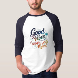 Good Vibes Only | Colorful Peace Mood Raglan Tee Tシャツ