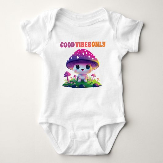 Good Vibes Only Cute Mushroom Baby Bodysuit ベビーボディスーツ (正面)