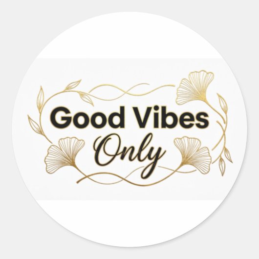 Good Vibes Only - Gold Floral Minimalist Design -  ラウンドシール (正面)