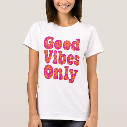 Good Vibes Only - Groovy 70sフローラレトロTシャツ Tシャツ (正面)