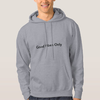 Good Vibes Only Hoodie - Positive Vibes Sweatshirt パーカ