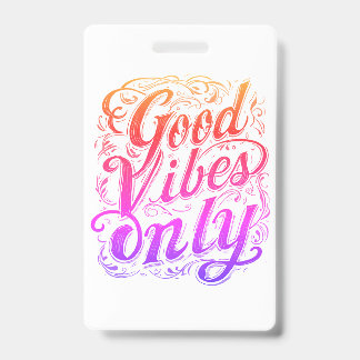Good Vibes Only Script Badge バッジ