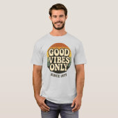Good Vibes Only Since 1977 Retro T-Shirt Tシャツ (正面フル)
