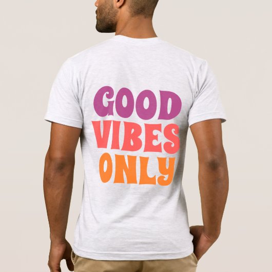 Good vibes only tシャツ (裏面)