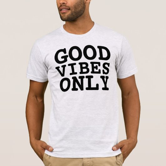 GOOD VIBES ONLY Tシャツ (正面)