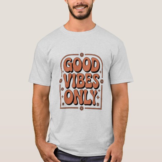 Good Vibes Only  Tシャツ (正面)