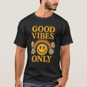 Good Vibes Only Tシャツ (正面)