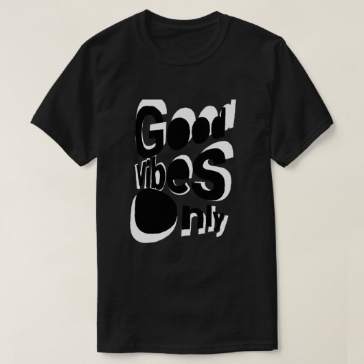 Good Vibes Only T-Shirt Tシャツ (デザイン正面)