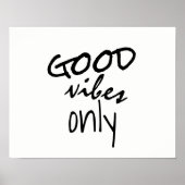 good vibes only typography black and white ポスター (正面)