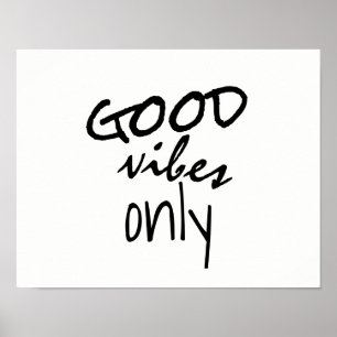 good vibes only typography black and white ポスター