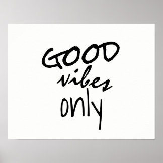 good vibes only typography black and white ポスター