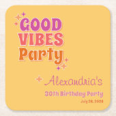 Good Vibes Summer 30th Birthdayパーティー スクエアペーパーコースター (正面)
