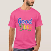 Good vibes  tシャツ (正面)