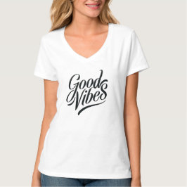 Good Vibes Tシャツ – 書道モダンスタイル