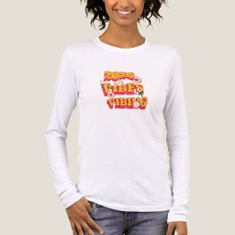 Good Vibes Vibing Retro 長袖Tシャツ | ポジティブ トライブレンドTシャツ