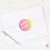 “Good Work!” Colorful Encouragement Sticker ラウンドシール (封筒)