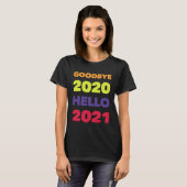 GOODBYE 2020 HELLO 2021 Tシャツ (正面フル)