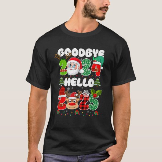 Goodbye 2024 Hello 2025 Happy New Year s Eve Chris Tシャツ (正面)