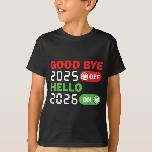 Goodbye 2025 Hello 2026 Happy New Year Party Famil Tシャツ (正面)