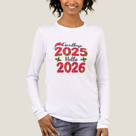 Goodbye 2025 Hello 2026 Happy New Year T-Shirt トライブレンドTシャツ