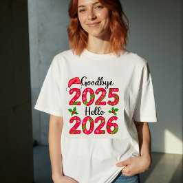 Goodbye 2025 Hello 2026 Happy New Year T-Shirt トライブレンドTシャツ