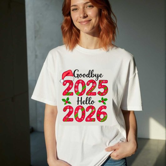 Goodbye 2025 Hello 2026 Happy New Year T-Shirt トライブレンドＴシャツ