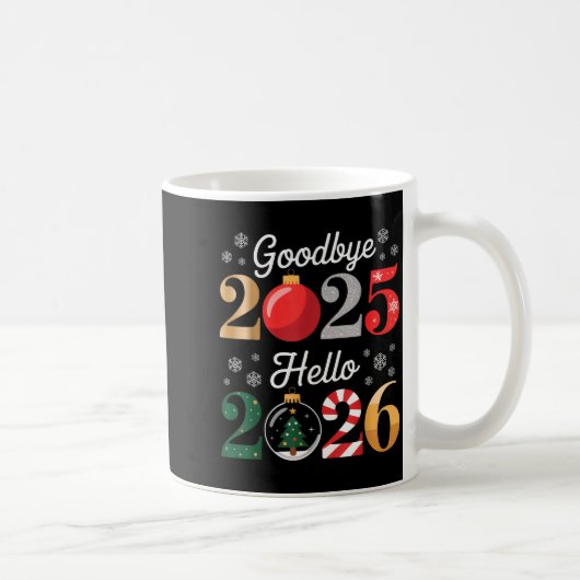 Goodbye 2025 Hello 2026 Happy New Year's Eve Chris コーヒーマグカップ (右)
