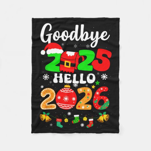 Goodbye 2025 Hello 2026 Happy New Year's Eve Chris フリースブランケット (正面)