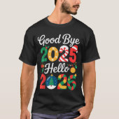 Goodbye 2025 Hello 2026 Happy New Year's Eve Chris Tシャツ (正面)