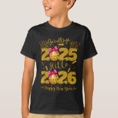 Goodbye 2025 Hello 2026 Happy New Year's Eve  Tシャツ (正面)