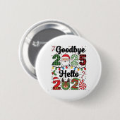 Goodbye 2025 Hello 2026 New Year Resolution   缶バッジ (正面&裏面)