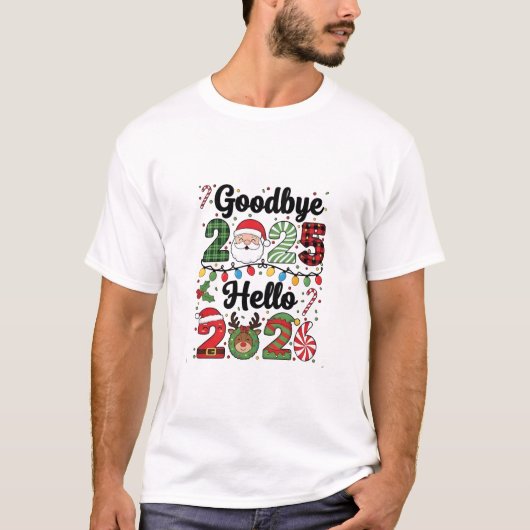 Goodbye 2025 Hello 2026 New Year Resolution Tシャツ (正面)