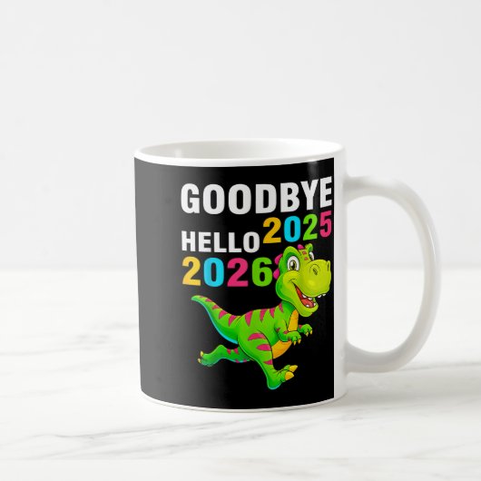 Goodbye 2025 Hello 2026 T Rex Happy New Year 2026 コーヒーマグカップ (右)