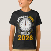 Goodbye 2025 Hello 2026 Tee With Clock New Year 20 Tシャツ (正面)