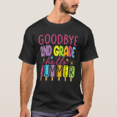 Goodbye 2nd Grade Graduation To 3rd Grade Hello Su Tシャツ (正面)