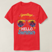 Goodbye 3rd Grade Hello Summer Last Day Of School  Tシャツ (デザイン正面)