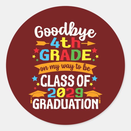 Goodbye 4th Grade Class Of 2029 Graduate Fourth ラウンドシール (正面)