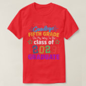 Goodbye 5th grade Class of 2029 Grad Hello 6th gra Tシャツ (デザイン正面)