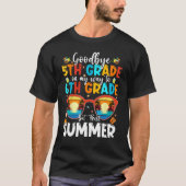 Goodbye 5th Grade Graduation To 6th Grade Hello Su Tシャツ (正面)