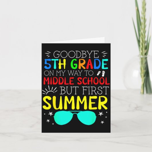 Goodbye 5th grade graduation to middle school firs カード (正面)